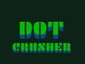 Ойын Dot Crusher
