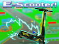 Ойын E-Scooter!