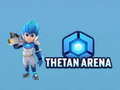 Ойын Tethan Arena