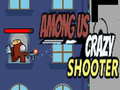 Ойын Among Us Crazy Shooter