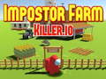 Ойын Impostor Farm Killer.io