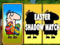 Ойын Easter Shadow Match