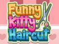Ойын Funny Kitty Haircut
