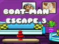 Ойын Boat Man Escape 3