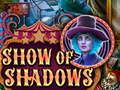Ойын Show Of Shadows