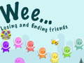 Ойын Weee Losing and finding friends