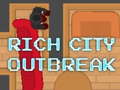Ойын Rich City Outbreak