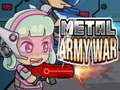 Ойын Metal Army War