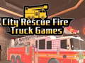 Ойын City Rescue Fire Truck Games