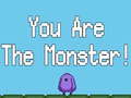 Ойын You are the Monster