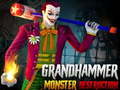 Ойын Grand HAMMER Monster DESTRUCTION