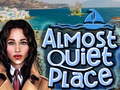 Ойын Almost Quiet Place