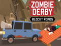 Ойын Zombie Derby Blocky Roads 