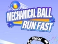 Ойын Mechanical Ball Run Fast