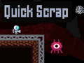 Ойын Quick Scrap