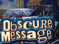 Ойын Obscure Message
