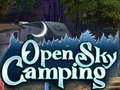 Ойын Open Sky Camping