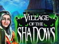 Ойын Village Of The Shadows
