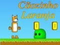 Ойын Cãozinho Laranja