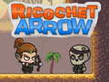 Ойын Ricochet Arrow