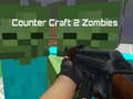 Ойын Counter Craft 2 Zombies