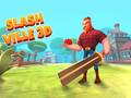 Ойын Slash Ville 3d