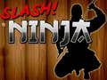 Ойын Slash Ninja