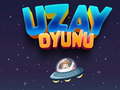 Ойын Uzay Oyunu