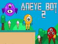Ойын Aneye Bot 2