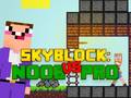 Ойын Noob vs Pro Skyblock