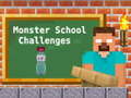 Ойын Monster School Challenges