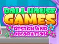 Ойын Doll House Dream: Design and Decorating