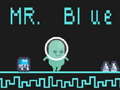 Ойын Mr Blue