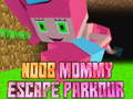 Ойын Noob Mommy Escape Parkour