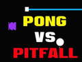 Ойын Pong Vs Pitfall