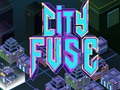 Ойын City Fuse