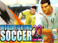 Ойын World Fighting Soccer 22