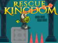 Ойын Rescue Kingdom 