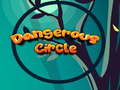 Ойын Dangerous Circle 