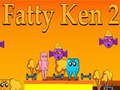 Ойын Fatty Ken 2
