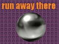 Ойын run away there