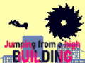 Ойын Jumping from a High Building