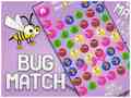 Ойын Bug match