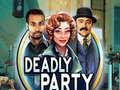 Ойын Deadly Party