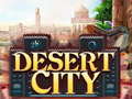 Ойын Desert City