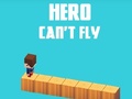 Ойын Hero Can't Fly