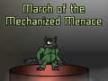 Ойын March of the Mechanized Menace