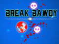 Ойын Break Bawdy