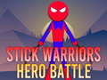 Ойын Stick Warriors Hero Battle