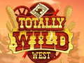 Ойын Totally Wild West